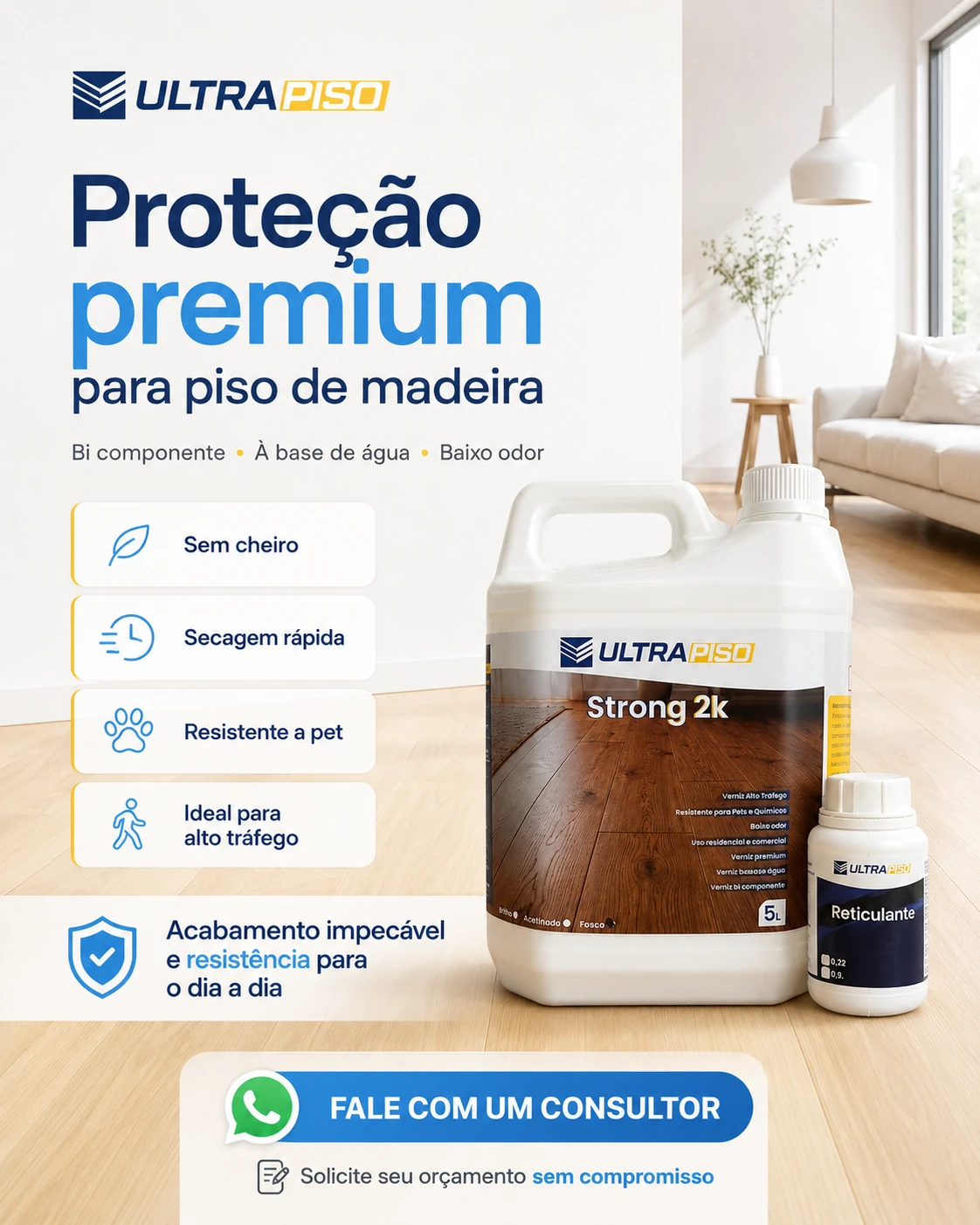 Verniz Ultra Piso Strong 2K para acabamento de piso de madeira